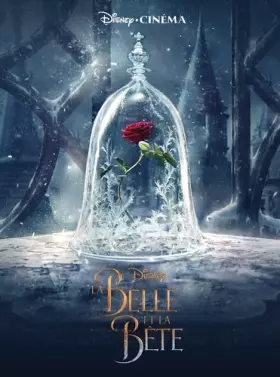 Couverture du produit · LA BELLE & LA BÊTE - LE FILM - Disney Cinéma - L'histoire du film