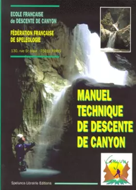 Couverture du produit · Manuel Technique De Descente De Canyon