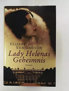 Couverture du produit · Lady Helenas Geheimnis : Roman. Dt. von Elvira Willems