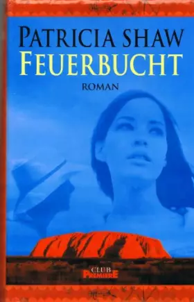 Couverture du produit · Feuerbucht. Club Premiere .