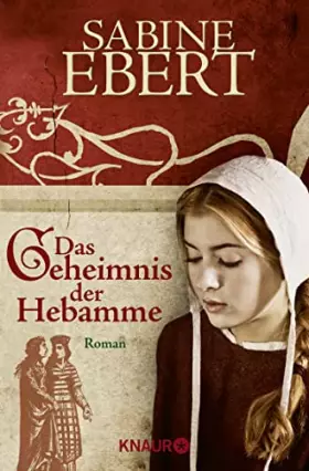 Couverture du produit · Das Geheimnis der Hebamme: Hebammen Saga 1