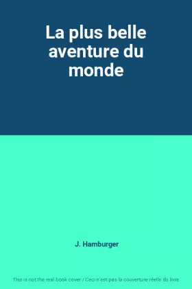 Couverture du produit · La plus belle aventure du monde