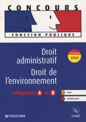 Couverture du produit · Droit administratif  Droit de l'environnement : Catégories A et B (Ancienne Edition)