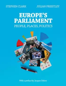 Couverture du produit · Europe's Parliament: People, Places, Politics