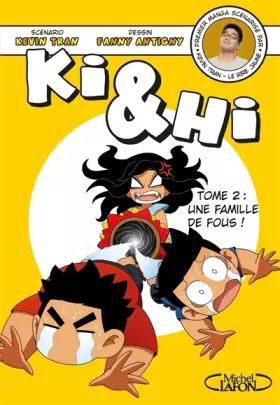 Couverture du produit · Ki & Hi - tome 2 Une famille de fous !