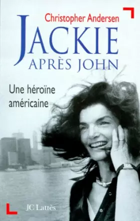 Couverture du produit · JACKIE APRES JOHN. Une héroïne américaine