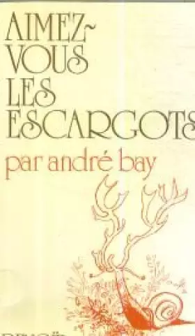 Couverture du produit · Aimez-vous les escargots?                                                                     072397