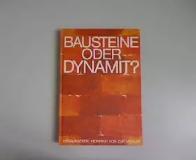 Couverture du produit · Bausteine oder Dynamit? Leistung und Förderung d. Vertriebenen und Flüchtlinge in d. Bundesrepublik Deutschland.