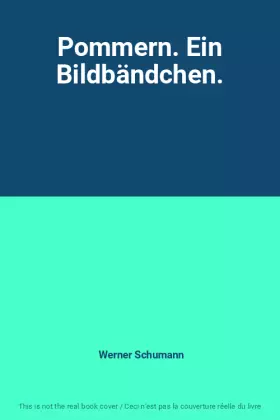Couverture du produit · Pommern. Ein Bildbändchen.
