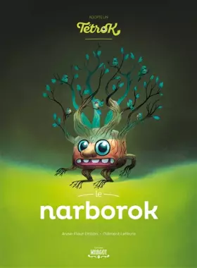 Couverture du produit · Adopte un tetrok - Le Narborok