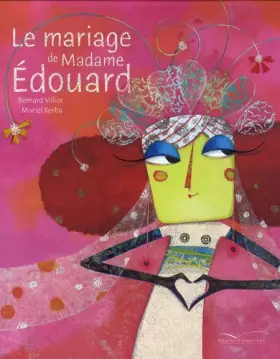 Couverture du produit · Le mariage de Madame Edouard