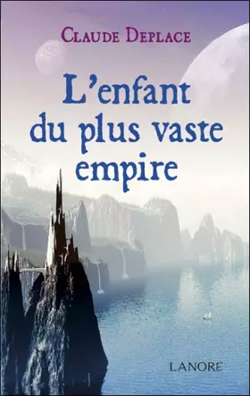 Couverture du produit · L'enfant du plus vaste empire