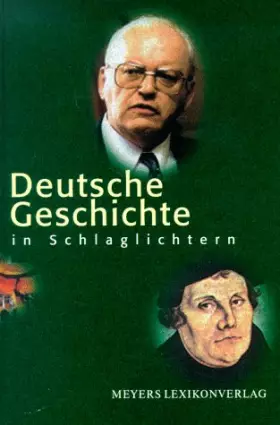 Couverture du produit · Deutsche Geschichte in Schlaglichtern