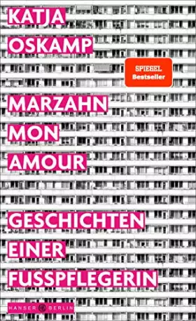 Couverture du produit · Marzahn, mon amour: Geschichten einer Fußpflegerin