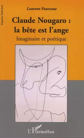 Couverture du produit · Claude Nougaro : la bête et l'ange : Imaginaire et poétique