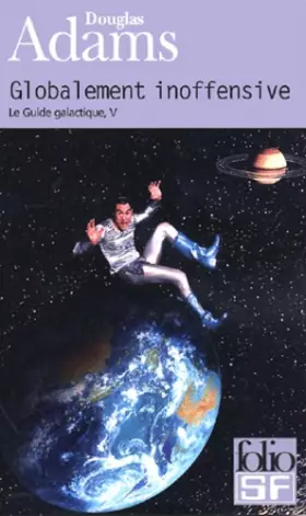 Couverture du produit · Le Guide galactique, tome 5 : Globalement inoffensive