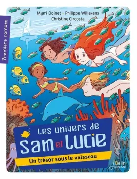 Couverture du produit · Un trésor sous le vaisseau: Série "Les Univers de Sam et Lucie"