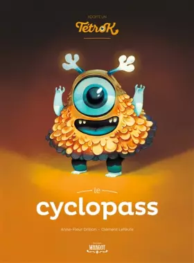 Couverture du produit · Adopte un tetrok - Le Cyclopass