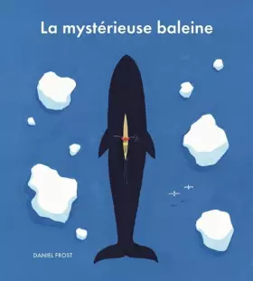 Couverture du produit · La mystérieuse baleine