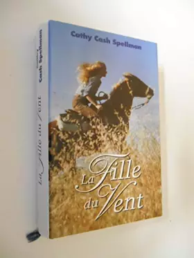 Couverture du produit · La fille du vent / Cash Spellman, Cathy / Réf51955