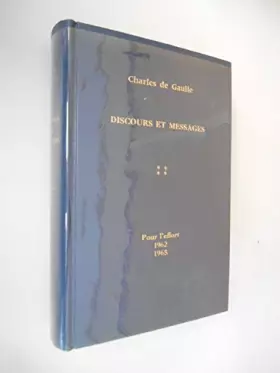 Couverture du produit · Discours et Messages T4 pour l'effort 1962-1965 / De Gaulle, Charles / Réf47300
