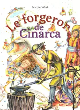 Couverture du produit · Le forgeron de Cinarca : La légende oubliée d'Ange Lia d'Astella