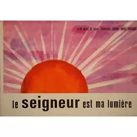 Couverture du produit · MARIE DE SAINT-DOMINIQUE/DINGEON le seigneur est ma lumiere 1966 MAME psautier