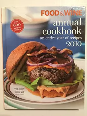 Couverture du produit · Food and Wine Annual Cookbook 2010: An Entire Year of Recipes