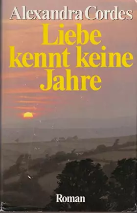 Couverture du produit · Alexandra Cordes: Liebe kennt keine Jahre