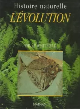 Couverture du produit · L'évolution : Histoire naturelle