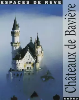 Couverture du produit · Châteaux de Bavière