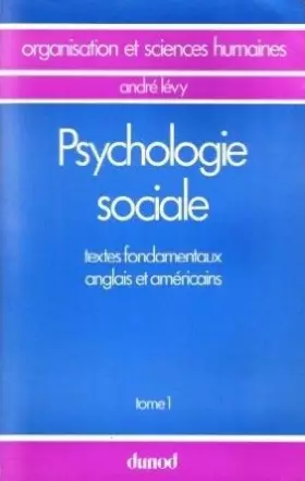 Couverture du produit · Psychologie sociale Textes fondamentaux anglais et americains Tome 1