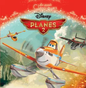 Couverture du produit · Disney Planes 2