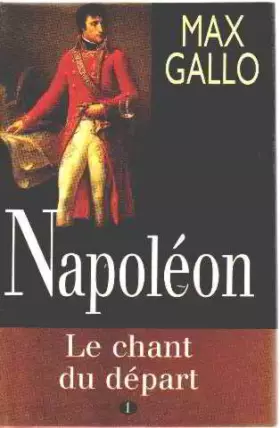 Couverture du produit · Le chant du départ (Napoléon.)