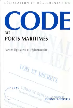 Couverture du produit · Le code des ports maritimes: Partie législative et réglementaire