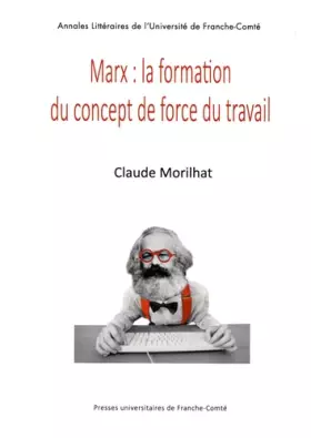 Couverture du produit · Marx : la formation du concept de force du travail