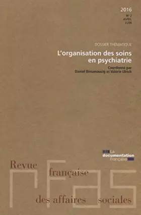 Couverture du produit · Organisation des soins en psychiatrie RFAS 2/2016