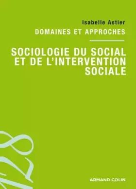 Couverture du produit · Sociologie du social et de l'intervention sociale: Domaines et approches