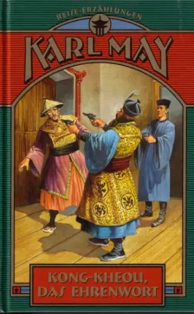 Couverture du produit · Kong-Kheou, das Ehrenwort. Reiseerzählung