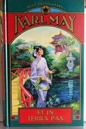 Couverture du produit · Et in Terra Pax. Reiseerzählung - Karl May