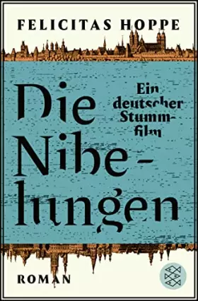 Couverture du produit · Die Nibelungen: Ein deutscher Stummfilm