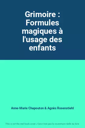Couverture du produit · Grimoire : Formules magiques à l'usage des enfants