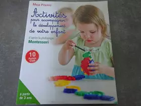 Couverture du produit · ACTIVITES POUR ACCOMPAGNER LE DEVELOPPEMENT DE VOTRE ENFANT