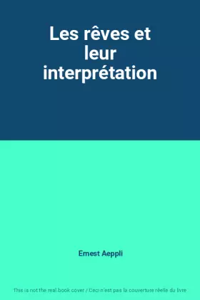 Couverture du produit · Les rêves et leur interprétation