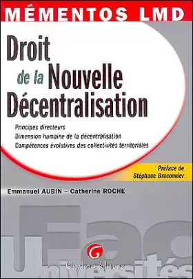 Couverture du produit · Droit de la Nouvelle Décentralisation : Principes directeurs, Dimension humaine de la décentralisation, Compétences évolutives