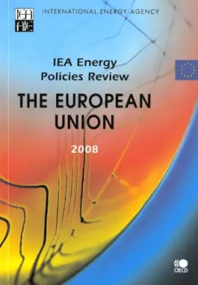 Couverture du produit · The European Union: Iea energy policies review