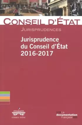Couverture du produit · Jurispprudence du conseil d'état 2016-2017