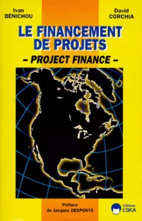 Couverture du produit · Le financement de projets : Project Finance