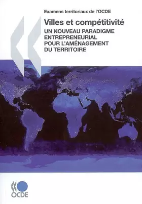 Couverture du produit · Villes et compétitivité - Un nouveau paradigme entrepreneurial pour l'aménagement du territoire