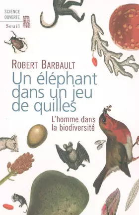 Couverture du produit · Un éléphant dans un jeu de quilles : L'homme dans la biodiversité